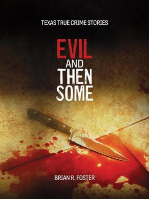 Evil and Then Some - ebook